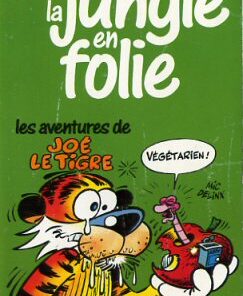 La Jungle en folie Tome 1
