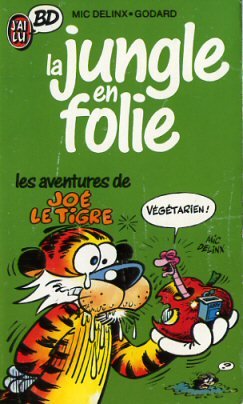 La Jungle en folie Tome 1