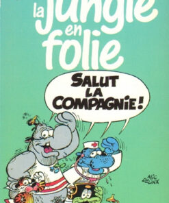La Jungle en folie Tome 2