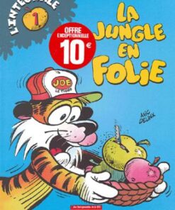 La Jungle en folie L'Intégrale Tome 1