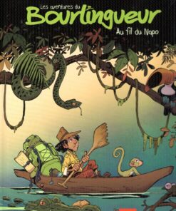 Les aventures du Bourlingueur Tome 1
