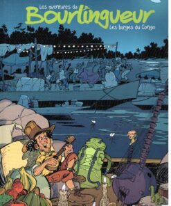 Les aventures du Bourlingueur Tome 2