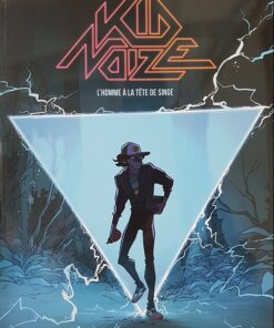 Kid Noize Tome 1