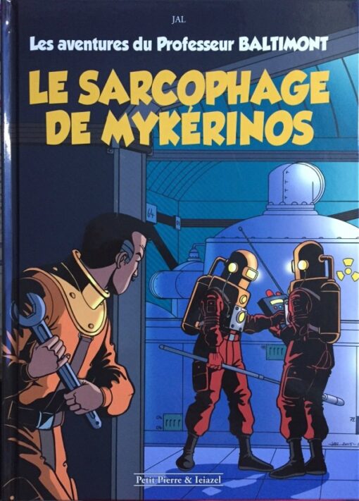 Les aventures du Professeur Baltimont Tome 1