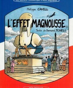Les aventures emblématiques d'André Magnousse