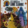 Lone Sloane Tome 2