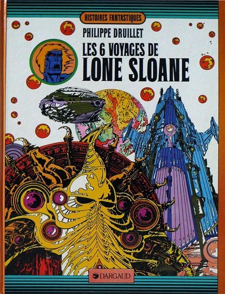 Lone Sloane Tome 2