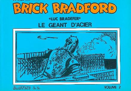 Brick Bradford "Luc Bradefer" Volume 2