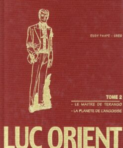 Luc Orient L'Intégrale Tome 2