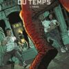 Les Aventuriers du temps Tome 2