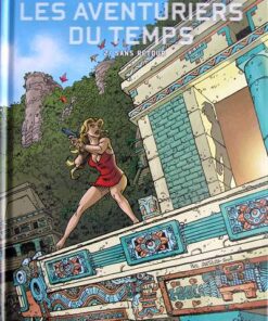 Les Aventuriers du temps Tome 2