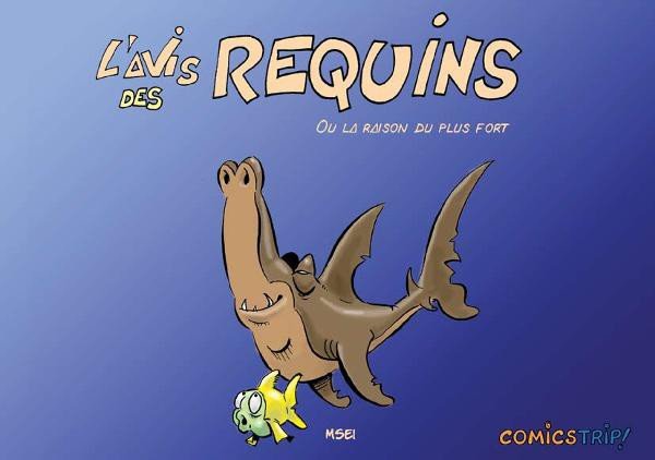L'Avis des requins Tome 1