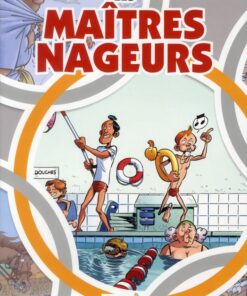 Les Maîtres-nageurs Tome 1