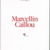 Marcellin Caillou