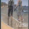 Mattéo Sixième époque