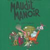 Maudit manoir Tome 1