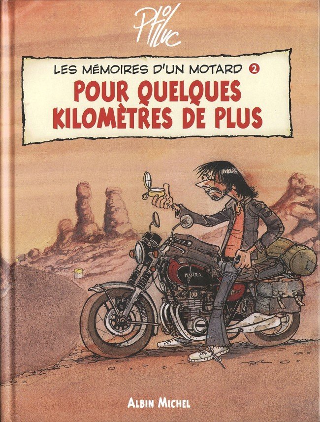 Les mémoires d'un motard Tome 2