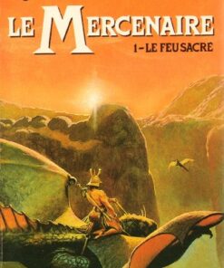 Le Mercenaire Tome 1