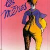 Les Mères