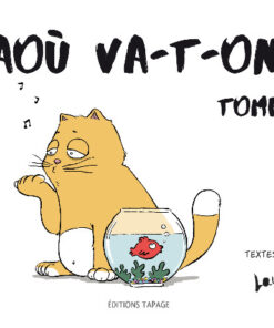 Miaoù va-t-on ? Tome 1