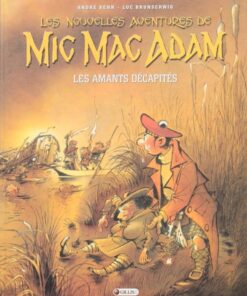 Les nouvelles aventures de Mic Mac Adam Tome 1