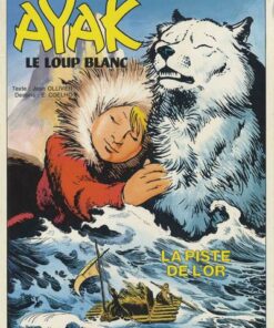 Ayak le loup blanc Tome 2