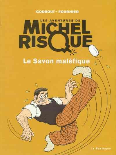 Les aventures de Michel Risque Tome 1