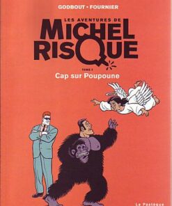 Les aventures de Michel Risque Tome 3