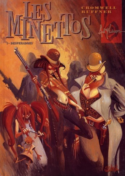 Minettos Desperados Tome 1