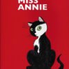 Miss Annie Tome 1
