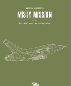Misty Mission Tome 3