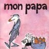Mon papa