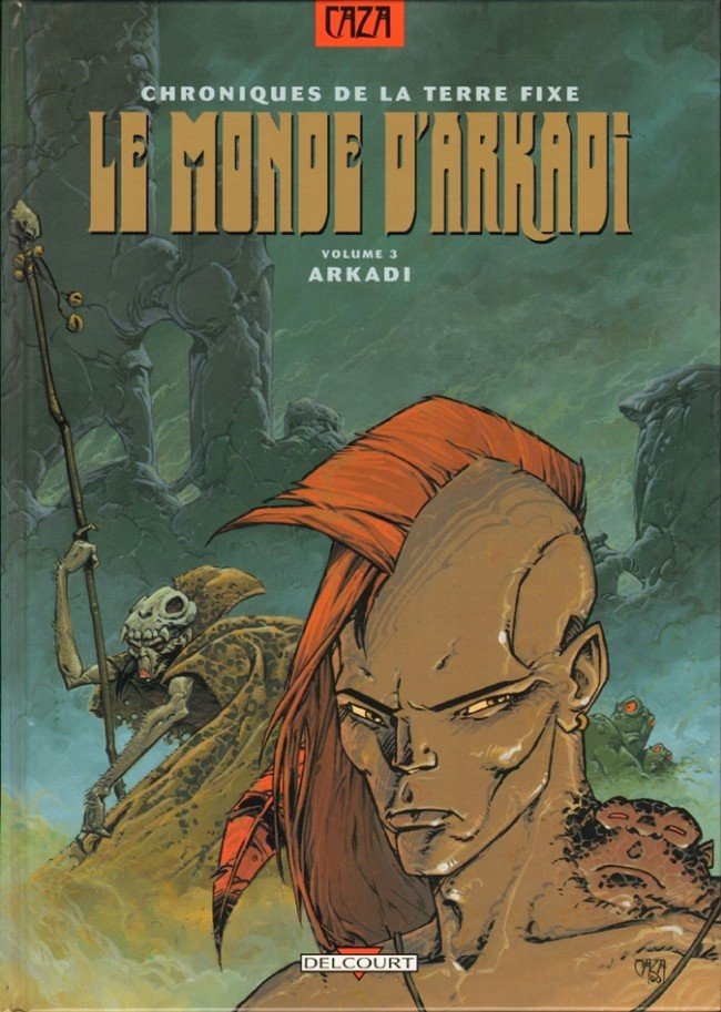Le monde d'Arkadi Tome 3