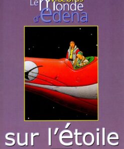 Le Monde d'Edena Tome 1