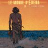 Le Monde d'Edena Tome 1