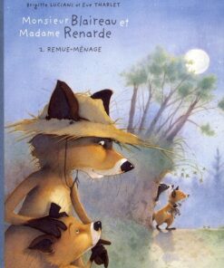 Monsieur Blaireau et Madame Renarde Tome 2