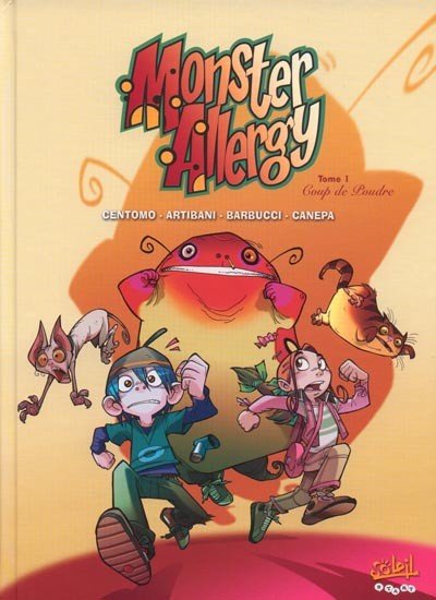 Monster Allergy Tome 1