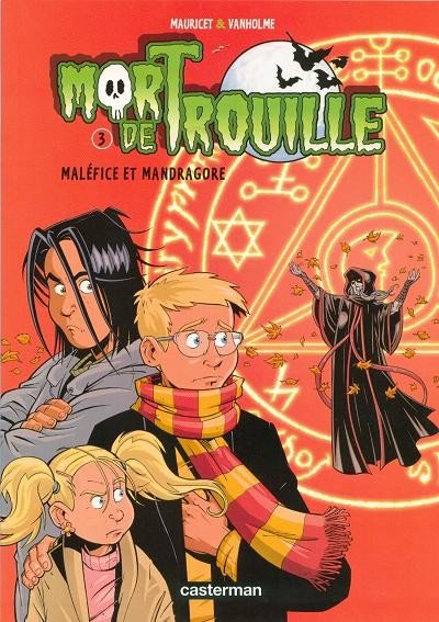 Mort de Trouille Tome 3