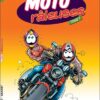 Moto Râleuses Tome 1
