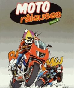 Moto Râleuses Tome 3