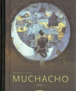 Muchacho Tome 1