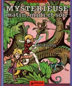Mystérieuse matin midi et soir