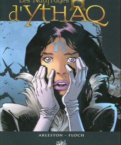 Les Naufragés d'Ythaq Tome 1