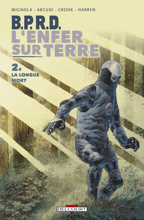 B.P.R.D. - L'Enfer sur Terre Tome 2