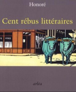 Cent rébus littéraires Tome 1