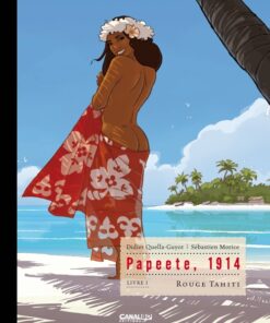 Papeete, 1914 Tome 1
