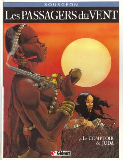 Les Passagers du vent Tome 3