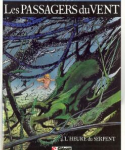 Les Passagers du vent Tome 4