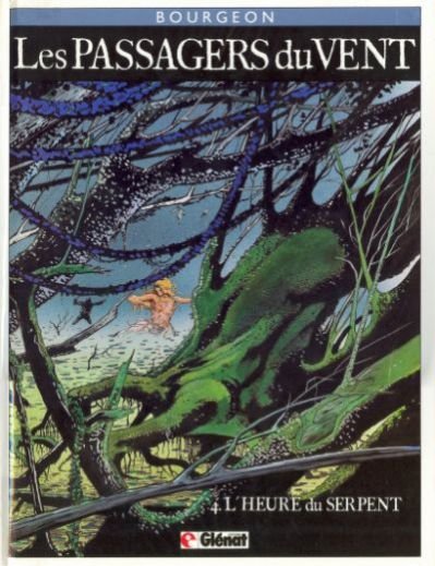 Les Passagers du vent Tome 4