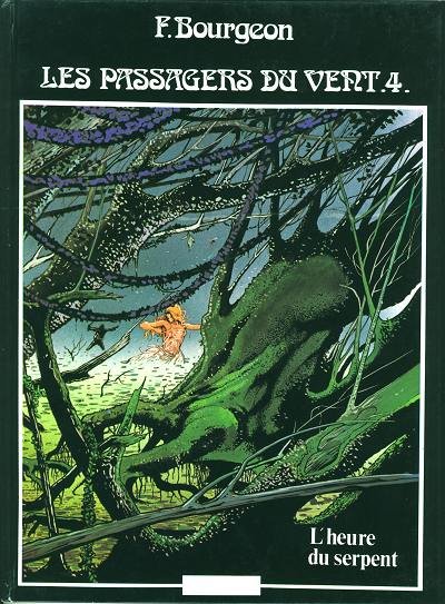 Les Passagers du vent Tome 4